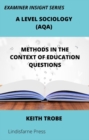 Methods in the Context of Education Questions - Trobe, Keith