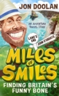 Image for Miles of Smiles: Finding Britain&#39;s Funny Bone - An Adventure Travel Story