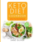 Image for Keto Diet Cookbook : Simple, Delicious Recipes for Weight Loss and Well-Being