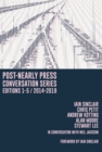 Image for Post-Nearly Press Conversation Series Editions 1-5/2014-2019 : Post-Nearly Press