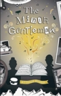 Image for The Minor Gentleman : &amp; His Upside Down Heart
