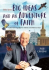 Image for John Stott: Big Ideas and an Adventure of Faith : Authorized biography for children and children-at-heart