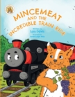 Image for Mincemeat and the Incredible Train Ride