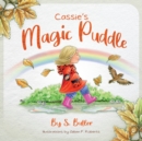 Image for Cassie&#39;s Magic Puddle