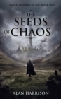 Image for Seeds of Chaos: In the Shadow of Sin: Book Two