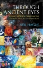 Image for Through Ancient Eyes : Seeing Hidden Dimensions - Exploring Art &amp; Soul Connections