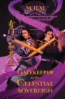 Image for A A Gatekeeper and The Celestial Sovereign Vol.1 : A New Gatekeeper : 1 : Volume 1:  A New Gatekeeper