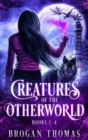 Image for Creatures of the Otherworld (Books 1-4)
