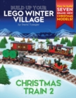 Image for Build Up Your LEGO Winter Village : Christmas Train 2