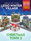 Image for Build Up Your LEGO Winter Village : Christmas Town 2