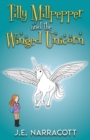 Image for Tilly Millpepper and the Winged Unicorn