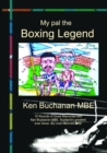 Image for My Pal The Boxing Legend Ken Buchanan