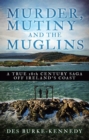 Image for Murder, Mutiny and the Muglins