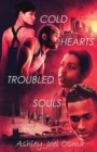 Image for Cold Hearts, Troubled Souls