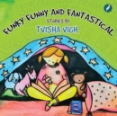 Image for Funky Funny and Fantastical Stories