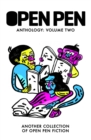 Image for The Open Pen anthologyVolume two,: Another collection of Open Pen fiction