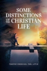Image for Some distinctions of the Christian Life