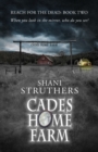 Image for Reach for the Dead Book Two : Cades Home Farm