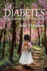 Image for Type 1 Diabetes : My Tumultuous Journey