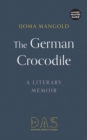 Image for German Crocodile: A Literary Memoir