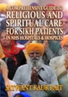 Image for A Comprehensive Guide to Religious and Spiritual Care for Sikh Patients in NHS Hospitals and Hospices