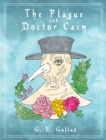 Image for The plague and Doctor Caim