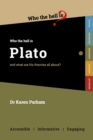 Image for Who the Hell is Plato? : and what are his theories all about?