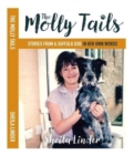 Image for The Molly Tails : Stories from a Suffolk dog in her own words