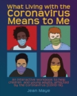 Image for What Living with the Coronavirus Means to Me