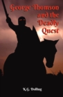 Image for George Thomson and the Deadly Quest