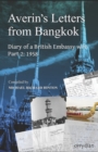 Image for Averin&#39;s Letters from Bangkok, part 2 : The Diary of a British Embassy wife: 1958