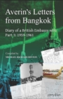 Image for Averin&#39;s Letters from Bangkok, part 3 : Diary of a British Embassy wife, 1959-1961