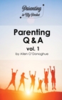 Image for Parenting Q &amp; A vol. 1