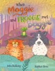 Image for When Moggie and Froggie Met Doggie