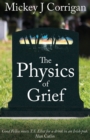Image for The Physics of Grief