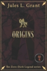Image for Zero-Dark : Origins: Fight for freedom...never held captive.