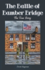 Image for The Battle of Bamber Bridge : The True Story