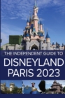 Image for The Independent Guide to Disneyland Paris 2023