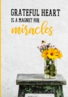 Image for Grateful heart is a magnet for miracles