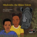 Image for Mhelembe, the Rhino Totem