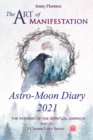 Image for The Art of Manifestation Astro-Moon Diary 2021 : The Pathway of the Spiritual Warrior