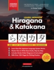 Image for Learn Japanese for Beginners - The Hiragana and Katakana Workbook : The Easy, Step-by-Step Study Guide and Writing Practice Book: Best Way to Learn Japanese and How to Write the Alphabet of Japan (Fla