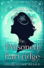 Image for The Poisoned Partridge : A Constance Maxwell Dreamwalker Mystery - Book 3