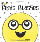 Image for Blob Finds Glasses