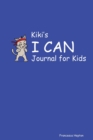 Image for Kiki&#39;s I CAN Journal for Kids