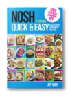 Image for NOSH Quick &amp; Easy : Fast, Fresh Food with No Fuss