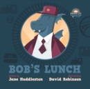 Image for Bob&#39;s lunch