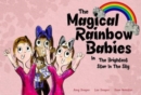 Image for The Magical Rainbow Babies : The Brightest Star in the Sky