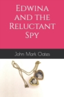 Image for Edwina and the Reluctant Spy