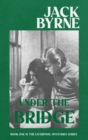 Image for Under The Bridge : Book 1